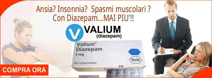 Valium Diazepam online senza ricetta